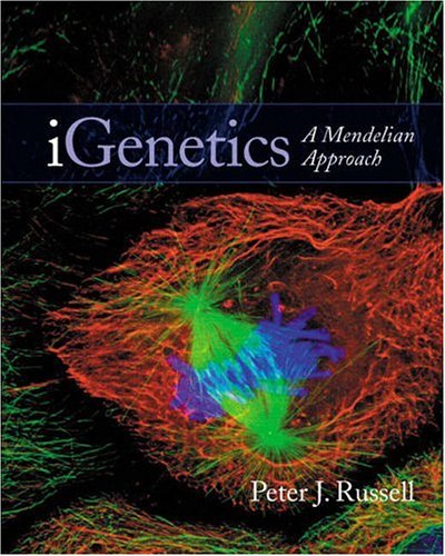 iGenetics: A Mendelian Approach by Peter J Russell