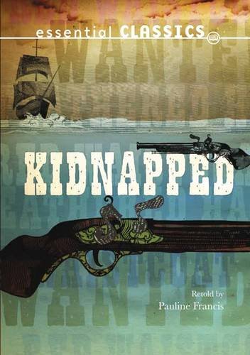 Kidnapped (Essential Classics) by Andrea Cremer
