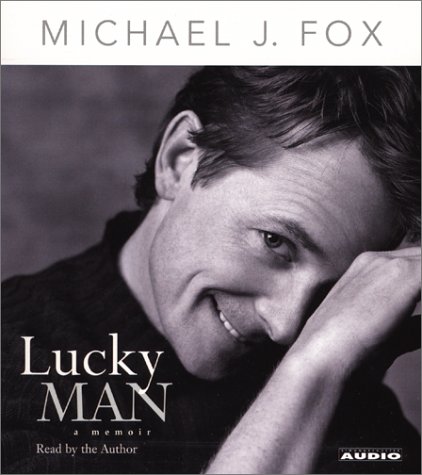 Lucky Man: A Memoir by Michael J. Fox