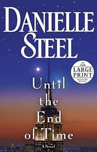 Until the End of Time: A Novel
