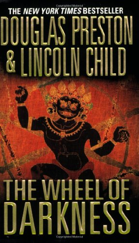 The Wheel of Darkness by Douglas Preston