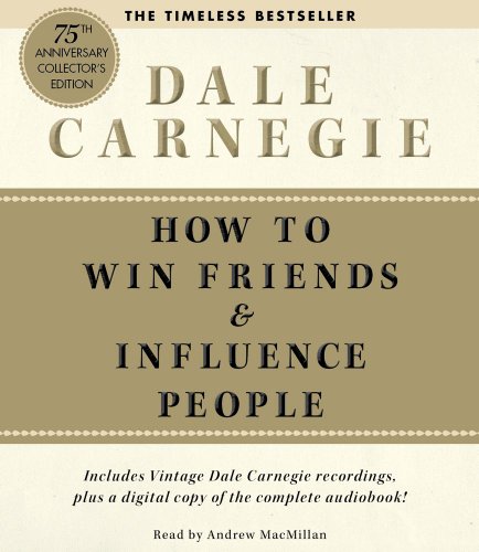 How To Win Friends And Influence People Deluxe 75th Anniversary Edition by Dale Carnegie