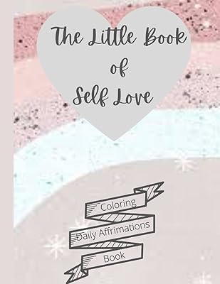 The Little Book of Self Love