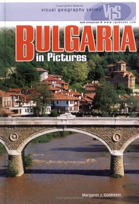 Bulgaria in Pictures (Visual Geography (Twenty-First Century))