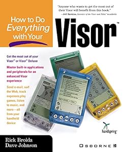 How to Do Everything with Your Visor by Dave Johnson