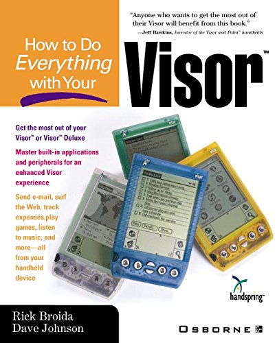How to Do Everything with Your Visor by Dave Johnson