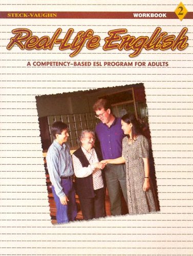 Real Life English (Workbook 2) by Steck-Vaughn Company