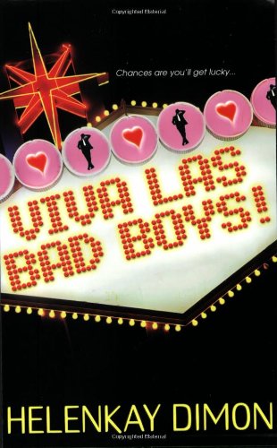 Viva Las Bad Boys! by HelenKay Dimon