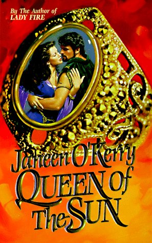 QUEEN OF THE SUN (TIMESWEPT) By Janeen O'kerry **Mint Condition**