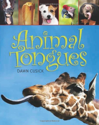 Animal Tongues by Dawn Cusick