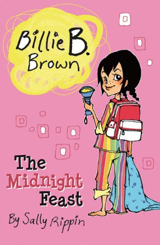 The Midnight Feast by Sally Rippin