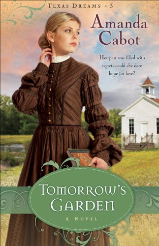 Tomorrow's Garden by Amanda Cabot