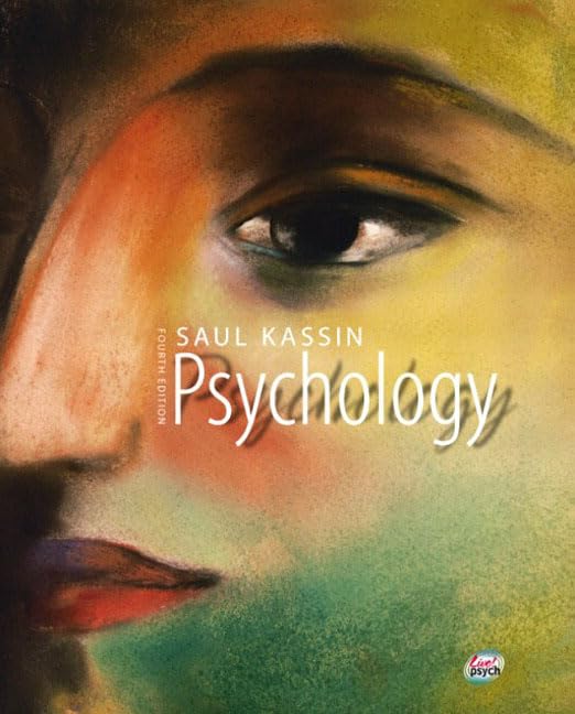 Psychology, Fourth Edition by Saul M. Kassin