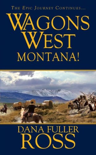 Montana! by Dana Fuller Ross