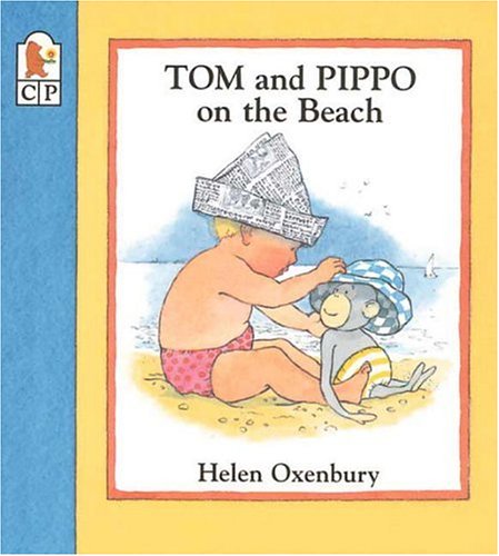 Tom and Pippo on the Beach by Helen Oxenbury