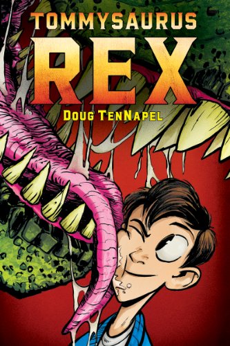 Tommysaurus Rex by Doug TenNapel