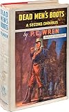 Dead Men's Boots and Other Tales from the Foreign Legion (First UK Edition)