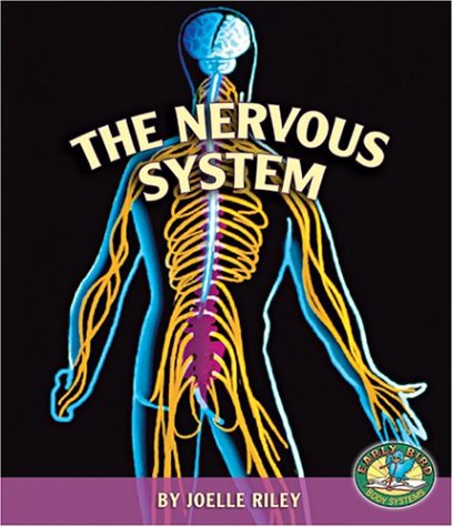 The Nervous System by Joelle Riley