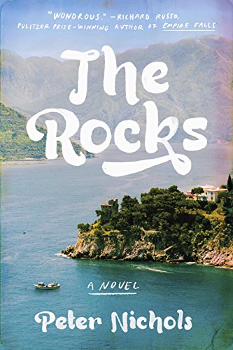 The Rocks: A Novel by Peter Nichols