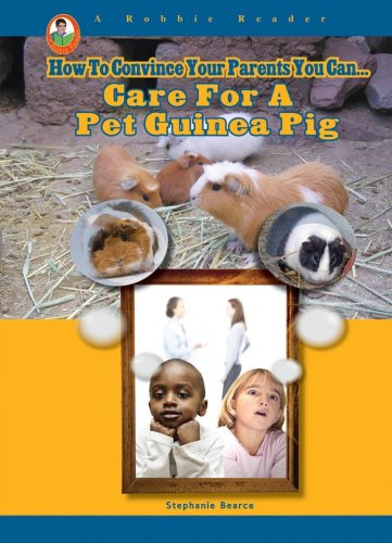 Care for a Pet Guinea Pig by Stephanie Bearce