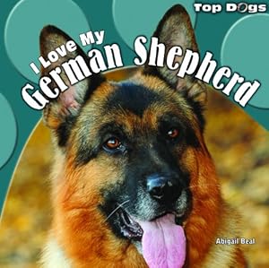 I Love My German Shepherd