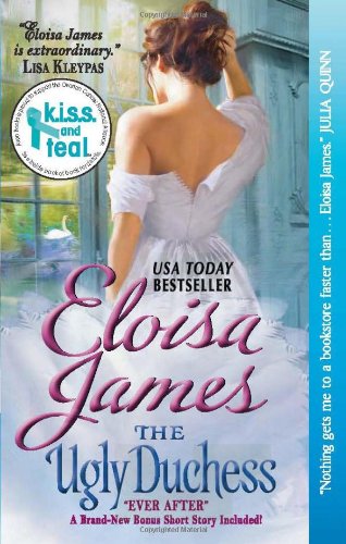 The Ugly Duchess by Eloisa James