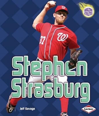 Stephen Strasburg (Amazing Athletes)