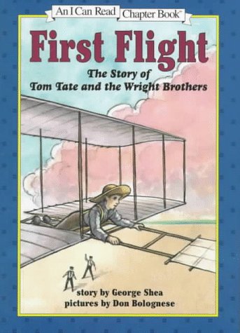 First Flight: The Story of Tom Tate and the Wright Brothers by George Shea
