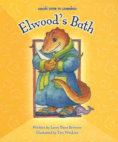 Elwood's Bath by Larry Dane Brimner
