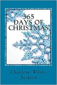 365 Days of Christmas: Mrs. Charlene White-Jackson ...