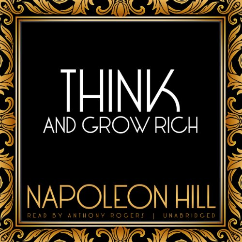 Think and Grow Rich (Library Edition) by Napoleon Hill