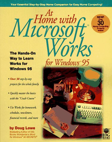 At Home With Microsoft Works by Doug Lowe
