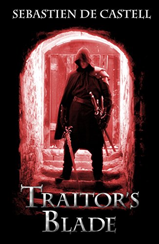 Traitor's blade by Sebastien De Castell