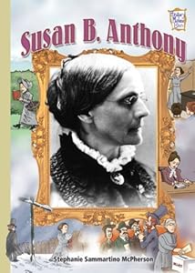 Susan B. Anthony (History Maker Bios (Lerner))