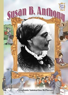 Susan B. Anthony (History Maker Bios (Lerner))