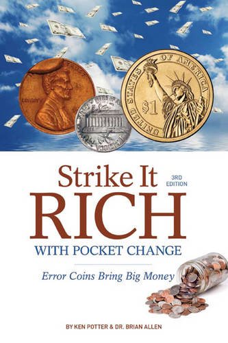 Strike It Rich with Pocket Change. by Ken Potter