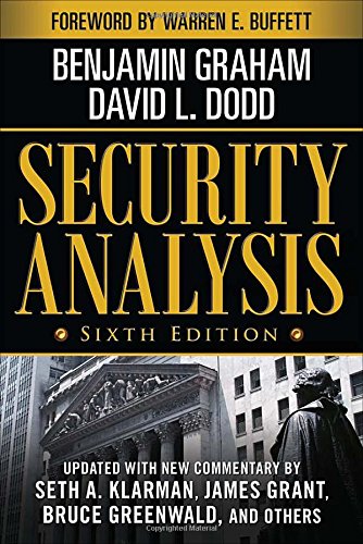 Security Analysis: Sixth Edition, Foreword by Warren Buffett by Benjamin Graham