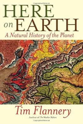 Here on Earth: A Natural History of the Planet