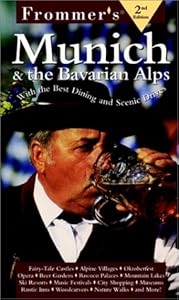 Frommer's Munich & the Bavarian Alps, 2nd Edition