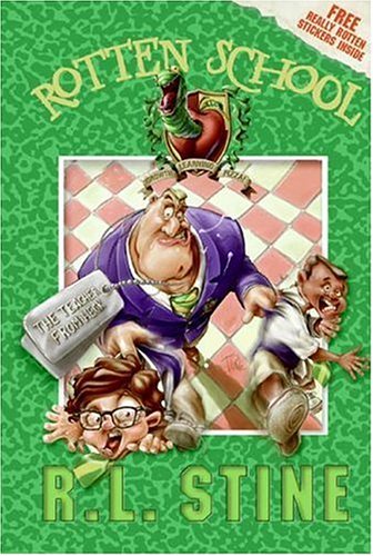 The Teacher from Heck (Rotten School #8) by R. L. Stine