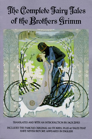 The Complete Fairy Tales of Brothers Grimm by Jacob Grimm