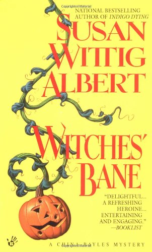 Witches' Bane by Susan Wittig Albert