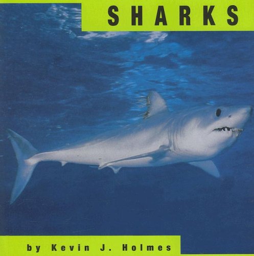 Sharks (Animals) by Kevin J. Holmes