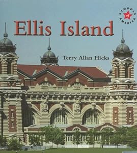 Ellis Island (Symbols of America)