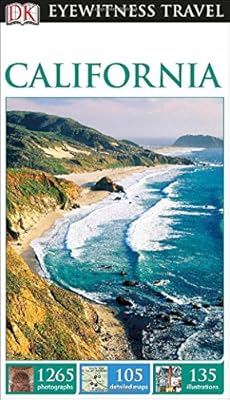 DK Eyewitness Travel Guide: California
