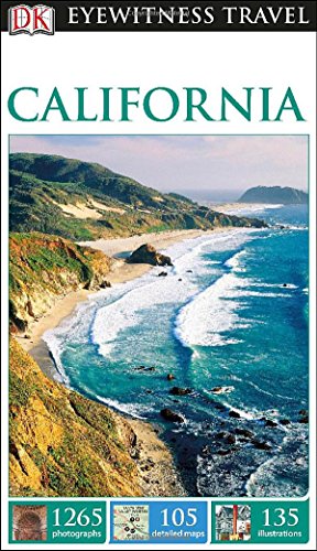 DK Eyewitness Travel Guide: California by DK Publishing