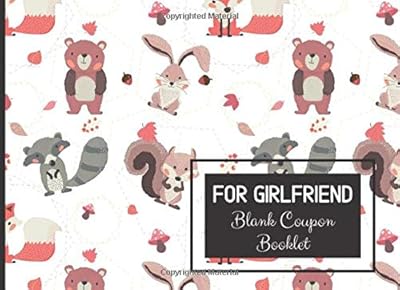 For Girlfriend Blank Coupon Booklet: A Voucher or DIY I OWE YOU Fill in Coupon Book Gift