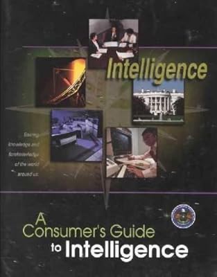 Consumer's Guide to Intelligence