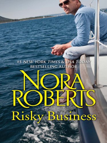 Risky Business by Nora Roberts