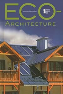 Ecoarchitecture (Opposing Viewpoints)